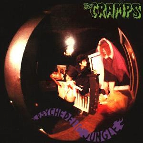 Psychedelic Jungle, The Cramps