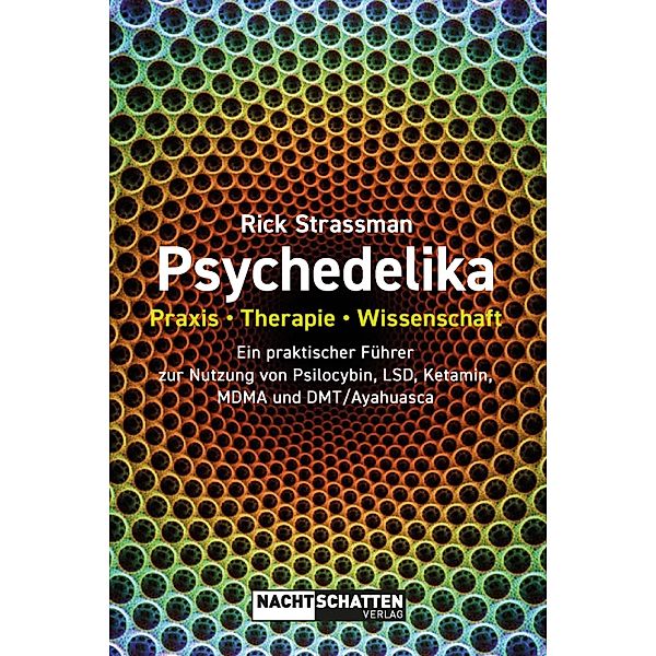 Psychedelika, Rick Strassman