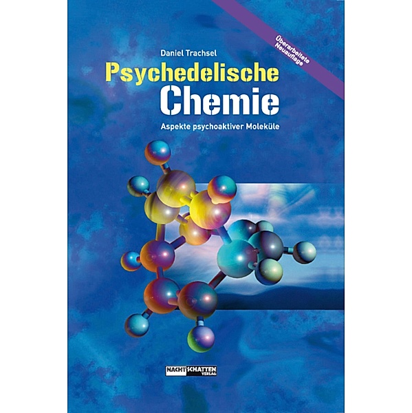 Psychedelische Chemie, Daniel Trachsel