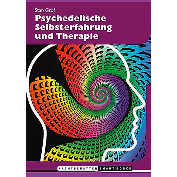 Psychedelische Selbsterfahrung und Therapie, Stanislav Grof