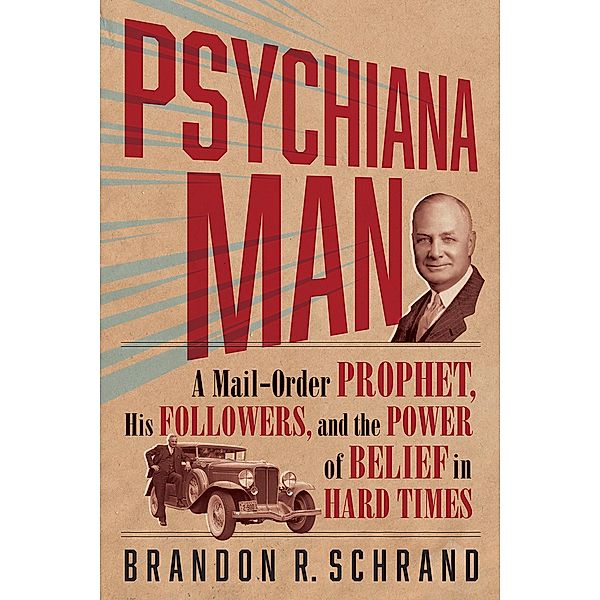 Psychiana Man, Brandon R. Schrand