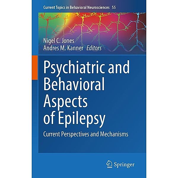 Psychiatric and Behavioral Aspects of Epilepsy / Current Topics in Behavioral Neurosciences Bd.55