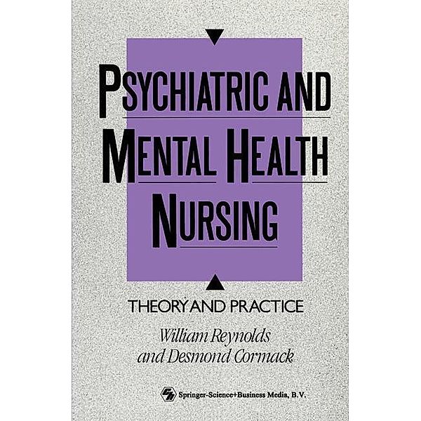 Psychiatric and Mental Health Nursing, Desmond Cormack, William Reynolds