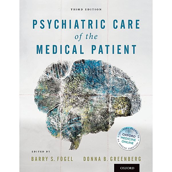 Psychiatric Care of the Medical Patient, Barry S. Fogel, Donna B. Greenberg