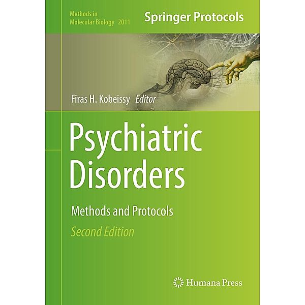 Psychiatric Disorders / Methods in Molecular Biology Bd.2011