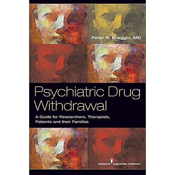 Psychiatric Drug Withdrawal, Peter R. Breggin