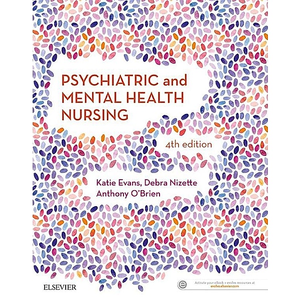 Psychiatric & Mental Health Nursing, Katie Evans, Debra Nizette, Anthony O'brien