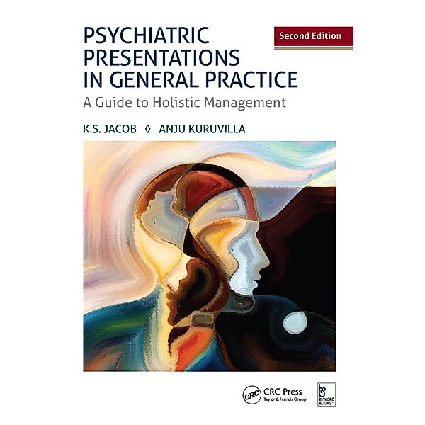Psychiatric Presentations in General Practice, K. S. Jacob, Anju Kuruvilla