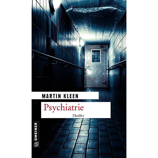 Psychiatrie, Martin Kleen