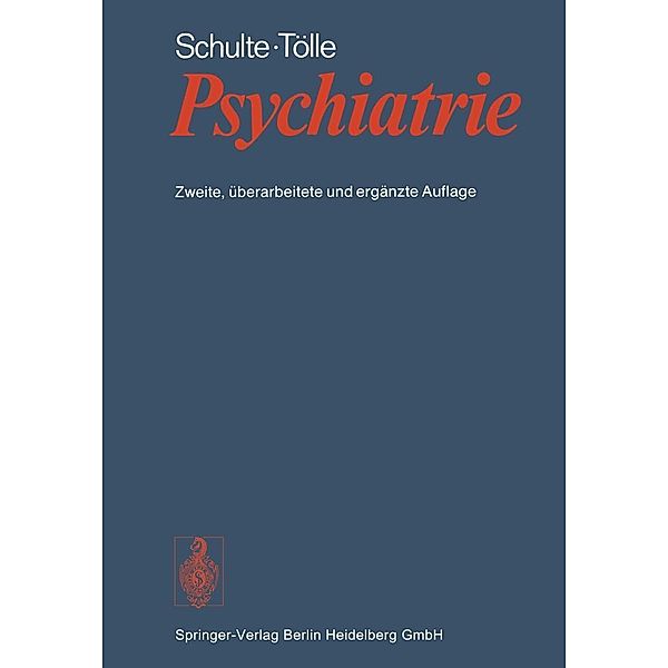 Psychiatrie, Walter Schulte, Rainer Tölle