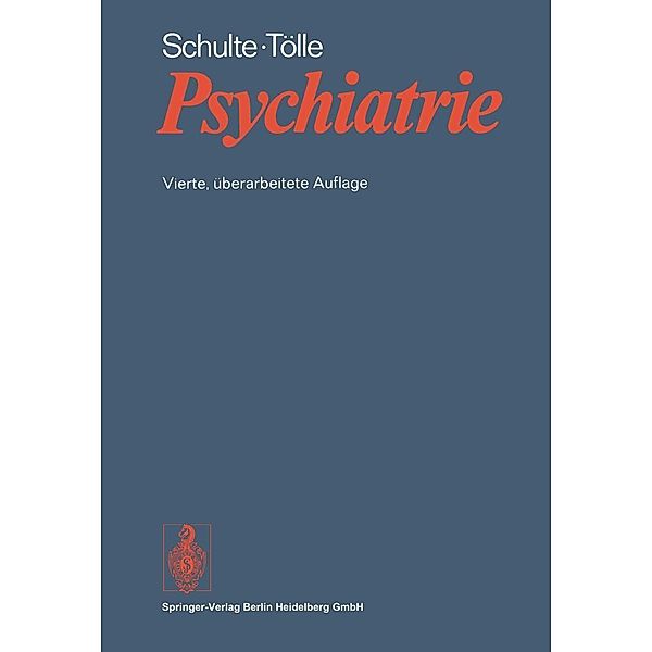 Psychiatrie, Walter Schulte, Rainer Tölle