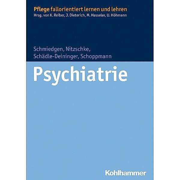Psychiatrie, Stephanie Schmiedgen, Bettina Nitzschke, Hilde Schädle-Deininger, Susanne Schoppmann