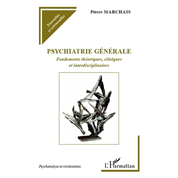 Psychiatrie generale, Marchais Pierre Marchais