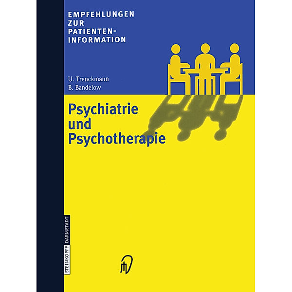 Psychiatrie und Psychotherapie, U. Trenckmann, B. Bandelow