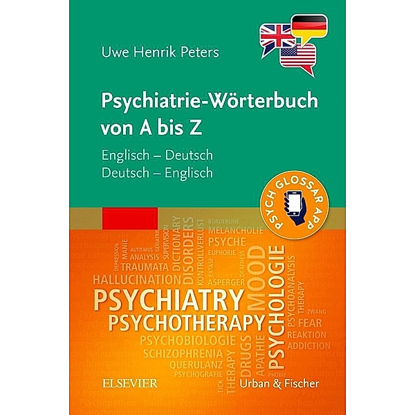 Psychiatrie-Wörterbuch von A bis Z, Uwe H. Peters