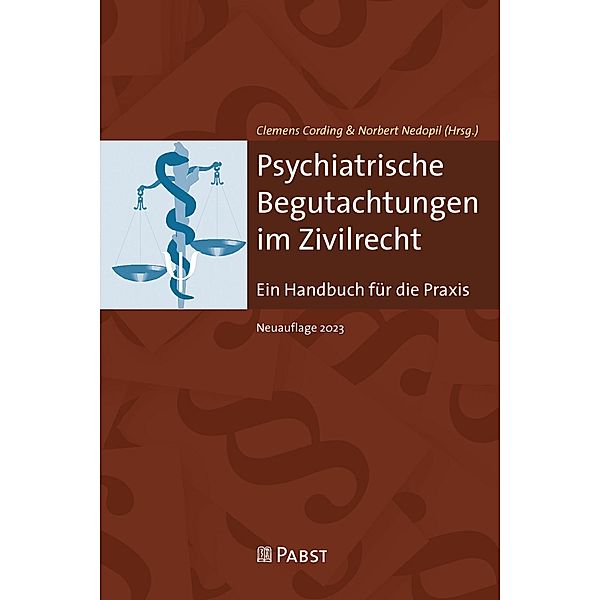 Psychiatrische Begutachtungen im Zivilrecht