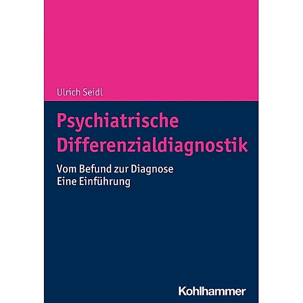 Psychiatrische Differenzialdiagnostik, Ulrich Seidl