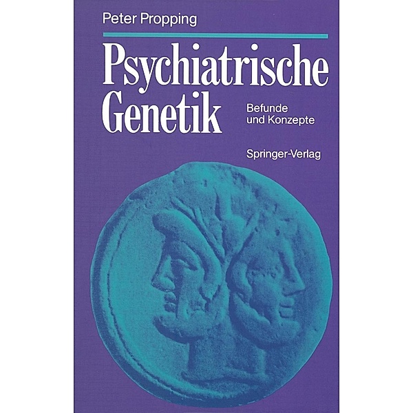 Psychiatrische Genetik, Peter Propping