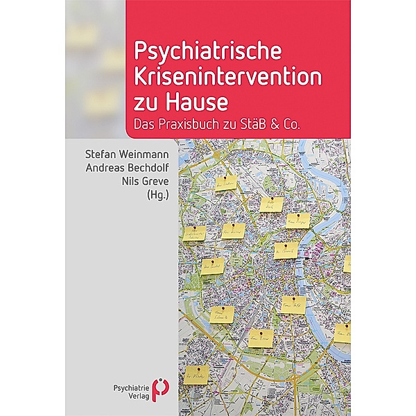 Psychiatrische Krisenintervention zu Hause / Fachwissen (Psychatrie Verlag)