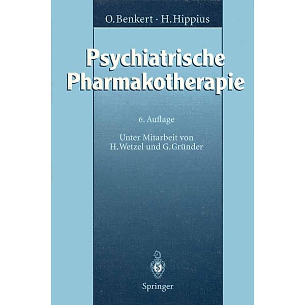 Psychiatrische Pharmakotherapie, Otto Benkert, Hanns Hippius