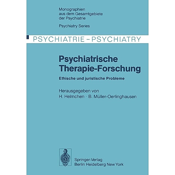 Psychiatrische Therapie-Forschung / Monographien aus dem Gesamtgebiete der Psychiatrie Bd.19