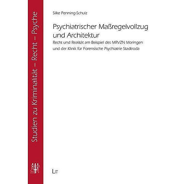 Psychiatrischer Maßregelvollzug und Architektur, Silke Penning-Schulz