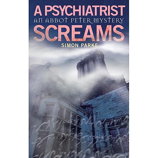 Psychiatrist, Screams, Simon Parke