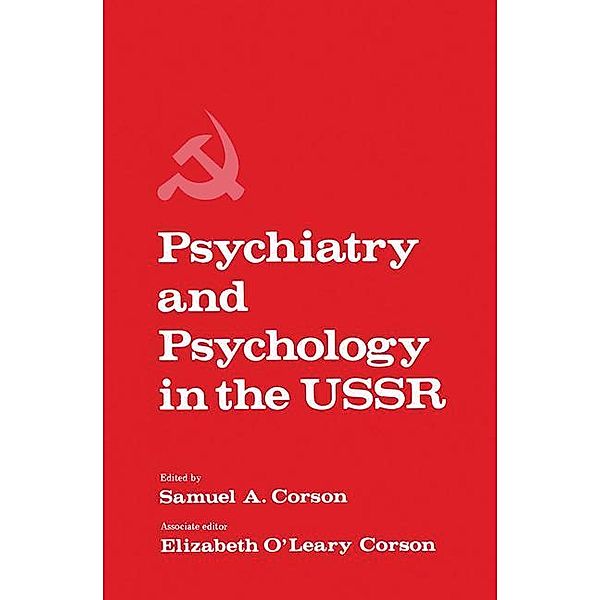 Psychiatry and Psychology in the USSR