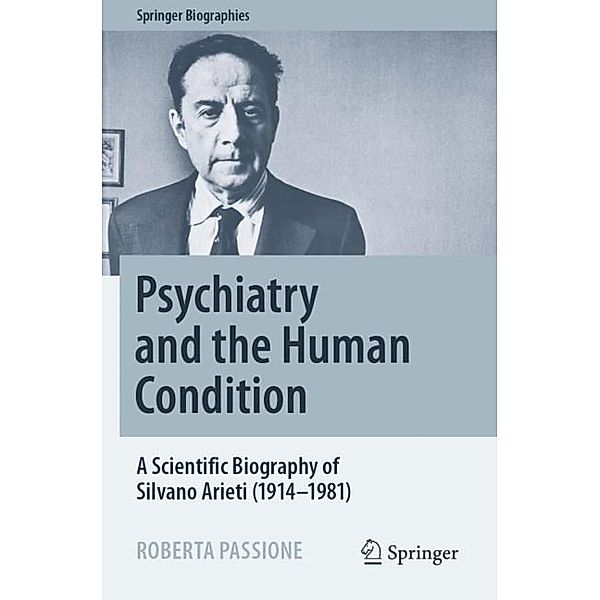 Psychiatry and the Human Condition, Roberta Passione