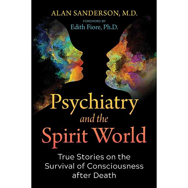 Psychiatry and the Spirit World, Alan Sanderson