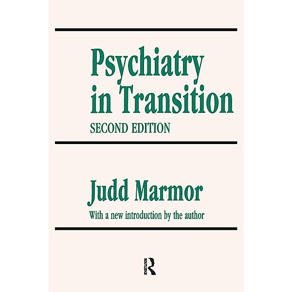 Psychiatry in Transition, Judd Marmor