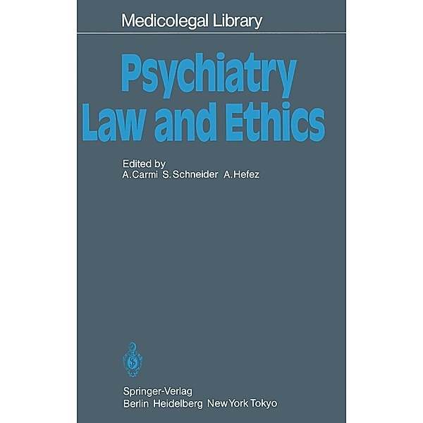 Psychiatry - Law and Ethics / Medicolegal Library Bd.5