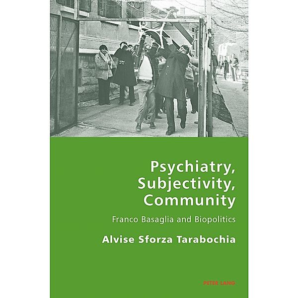 Psychiatry, Subjectivity, Community, Alvise Sforza-Tarabochia