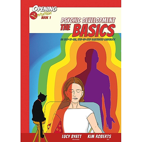 Psychic Development the Basics, Kim Roberts, Lucy Byatt