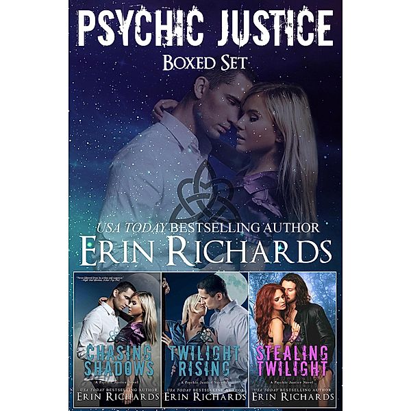 Psychic Justice Boxed Set (Chasing Shadows, Twilight Rising, Stealing Twilight), Erin Richards