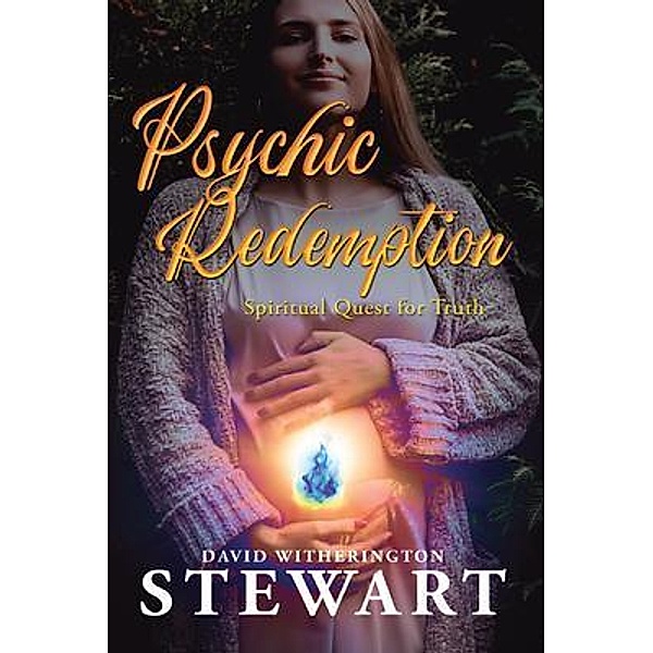 Psychic Redemption, David Witherington Stewart