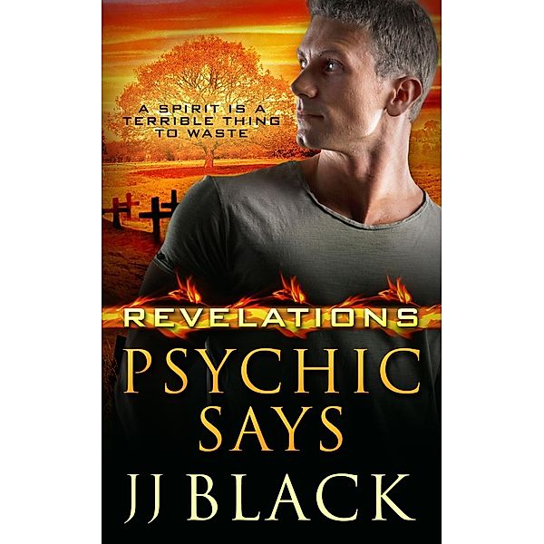 Psychic Says / Revelations Bd.2, Jj Black