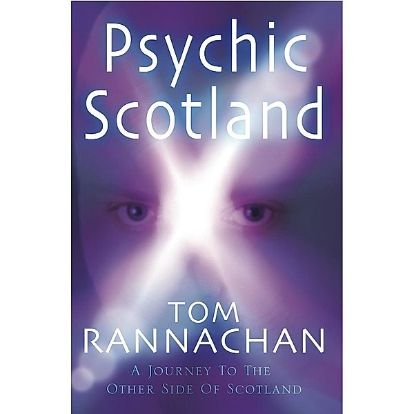 Psychic Scotland / Black & White Publishing, Tom Rannachan