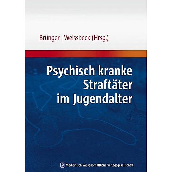 Psychisch kranke Straftäter im Jugendalter