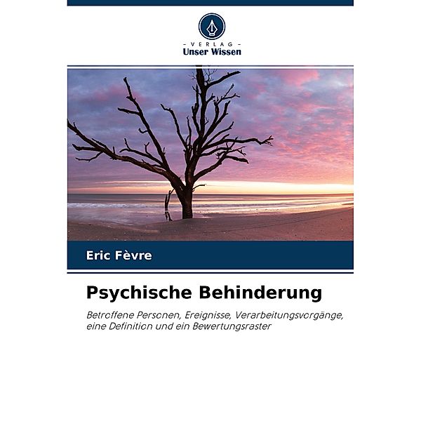 Psychische Behinderung, Eric Fèvre