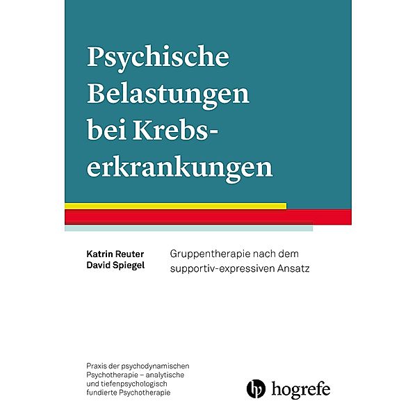 Psychische Belastungen bei Krebserkrankungen, Katrin Reuter, David Spiegel