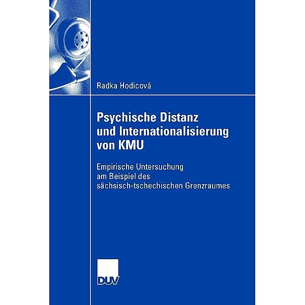 Psychische Distanz und Internationalisierung von KMU, Radka Hodicová