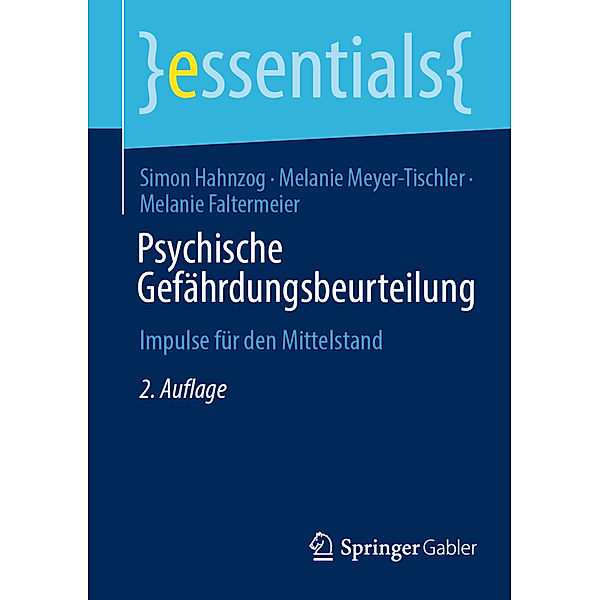 Psychische Gefährdungsbeurteilung, Simon Hahnzog, Melanie Meyer-Tischler, Melanie Faltermeier