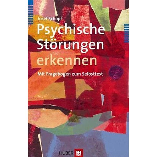 Psychische Störungen erkennen, Josef Schöpf