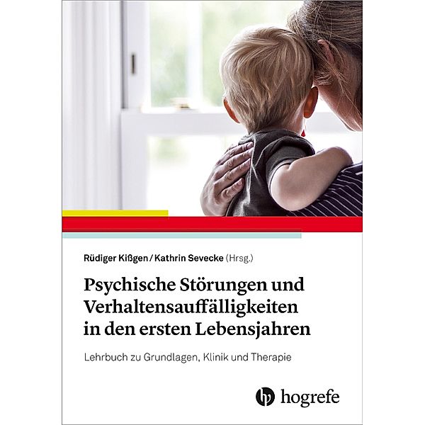 Psychische Störungen und Verhaltensauffälligkeiten in den ersten Lebensjahren