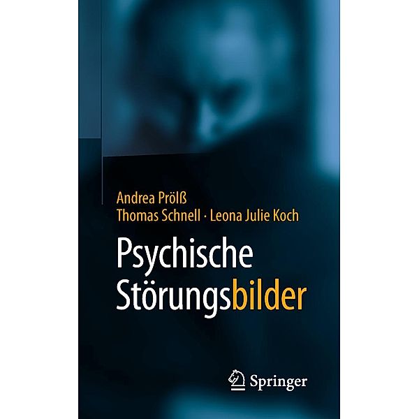 Psychische StörungsBILDER, Andrea Prölß, Thomas Schnell, Leona Julie Koch