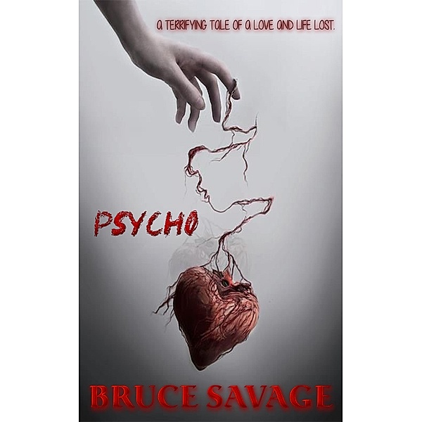 Psycho, Bruce Savage