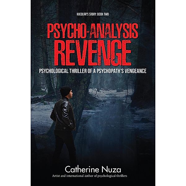 Psycho-Analysis: Revenge, Catherine Nuza