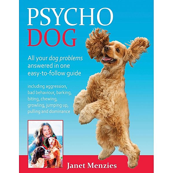 PSYCHO DOG, Janet Menzies