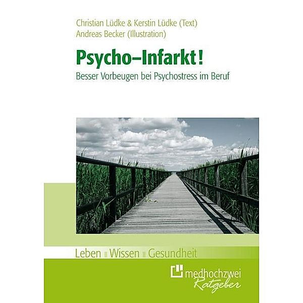Psycho-Infarkt, Christian Lüdke, Kerstin Lüdke, Andreas Becker